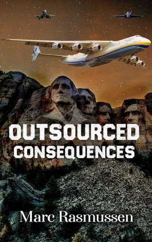 Outsourced Consequences de Marc Rasmussen
