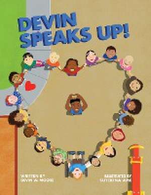 Devin Speaks Up (Paperback) de Devin Moore