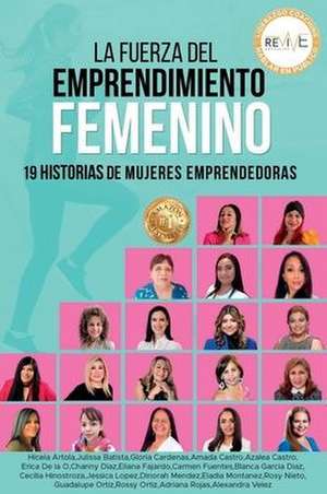 La Fuerza del Emprendimiento Femenino de Blanca Garcia Diaz