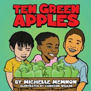 Ten Green Apples de Michelle Memnon