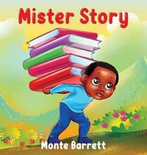 Mister Story de Monte Barrett