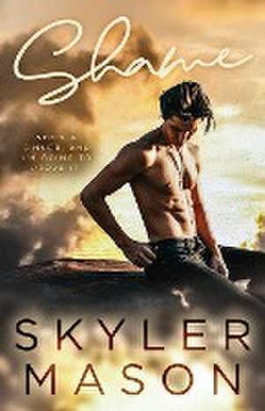 Shame de Skyler Mason