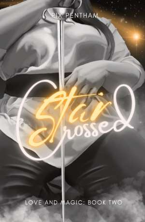 Star-Crossed de Pix Pentham