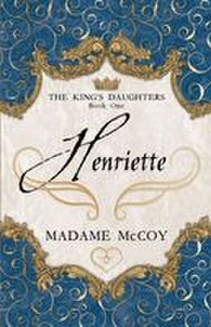 Henriette de Madame McCoy