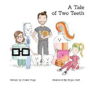 A Tale of Two Teeth de Kristin Paige Long