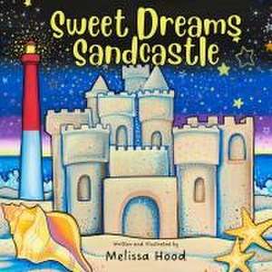 Sweet Dreams Sandcastle de Melissa Hood