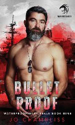 Chambliss, J: Bulletproof
