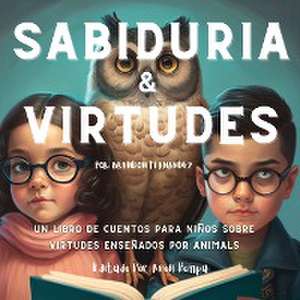 Sabiduria & Virtudes de Brandon Fernandez