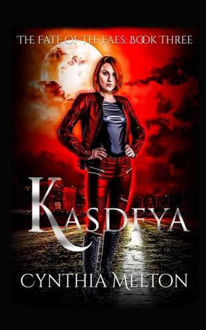 Kasdeya de Cynthia Melton