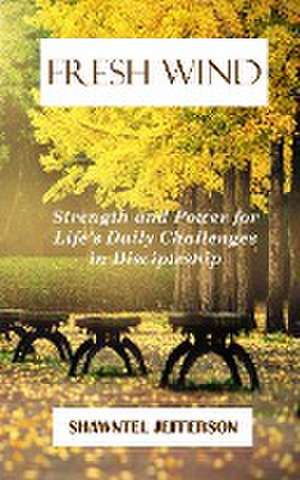 Fresh Wind de Shawntel Jefferson