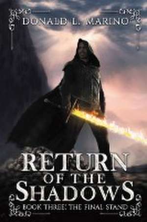 Return of the Shadows Book Three de Donald L Marino