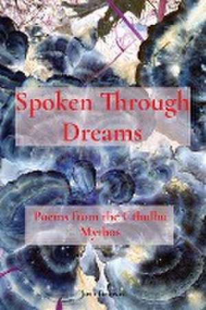 Spoken Through Dreams de Josh Brown