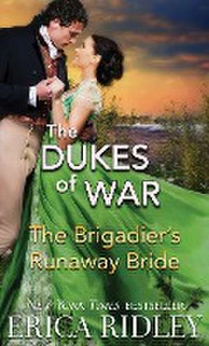 The Brigadier's Runaway Bride de Erica Ridley