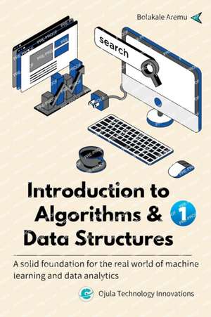 Introduction to Algorithms & Data Structures 1 de Bolakale Aremu