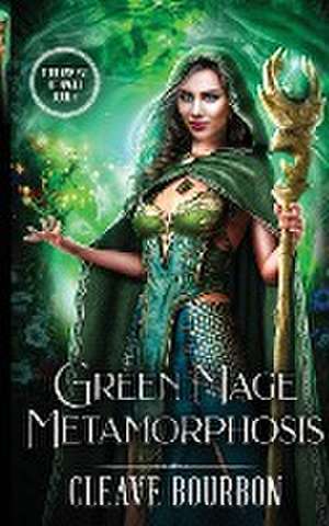 Green Mage Metamorphosis de Cleave Bourbon