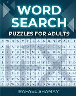 Word Search Puzzle Book for Adults de Rafael Shamay