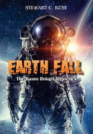 Earth Fall de Stewart C. Best