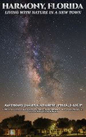 Harmony, Florida de Anthony James Catanese
