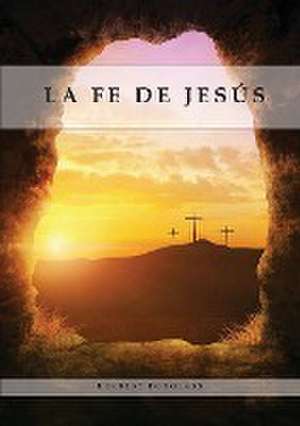 La Fe de Jesús de Herbert Douglass