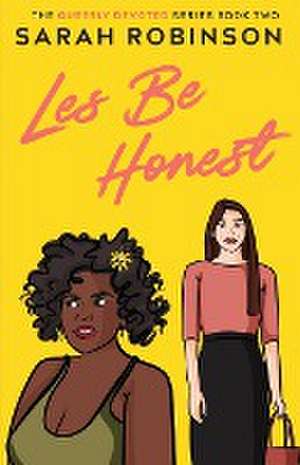 Les Be Honest de Sarah Robinson