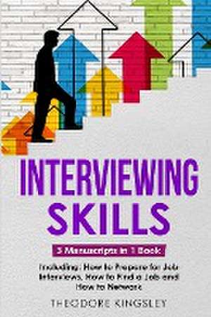 Interviewing Skills de Theodore Kingsley