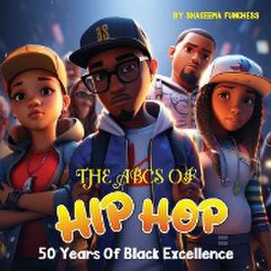 The ABCs of Hip Hop de Shakeema Funchess