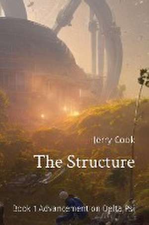 The Structure de Jerry T Cook
