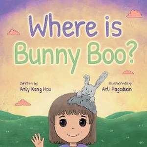 Where is Bunny Boo? de Anly Kang Hsu