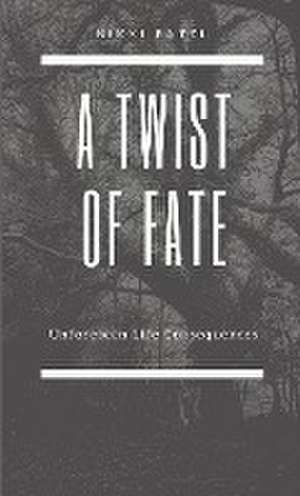 A Twist of Fate de Nikki Patel