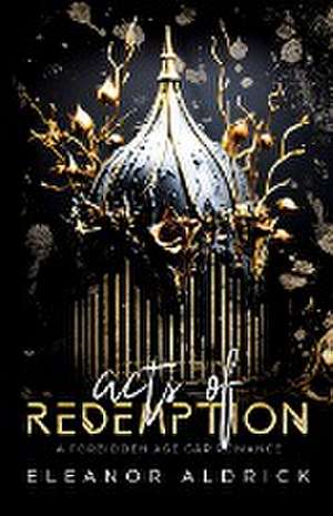 Acts of Redemption de Eleanor Aldrick