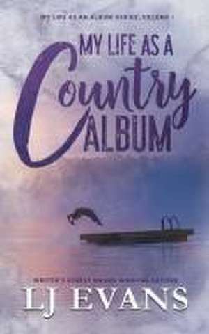 My Life as a Country Album de Lj Evans