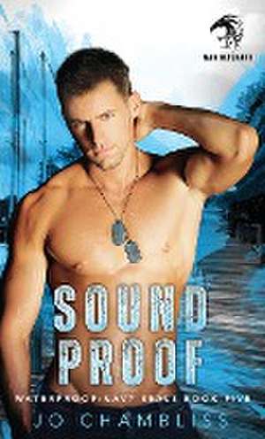 Chambliss, J: Soundproof