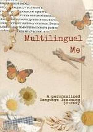 Multilingual Me de Samantha S Cruz