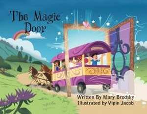 The Magic Door de Mary Brodsky