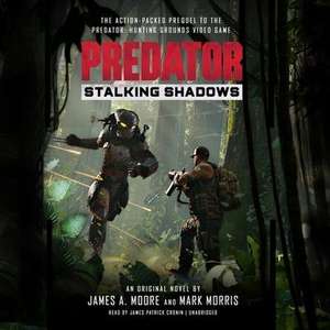 Predator: Stalking Shadows de James A. Moore