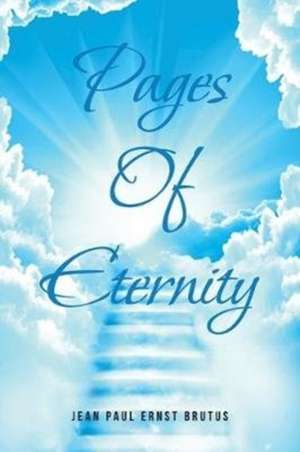 Pages of Eternity de Jean Paul Ernst Brutus