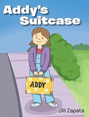 Addy's Suitcase de Jill Zapata