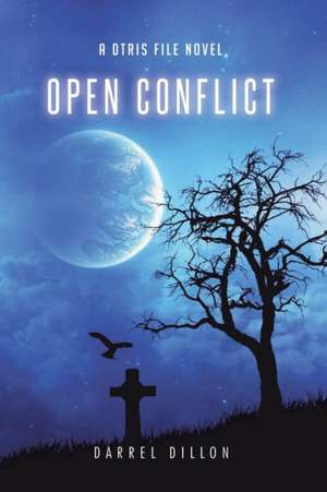 Open Conflict de Darrel Dillon