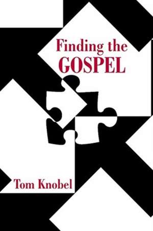 Finding the Gospel de Tom Knobel