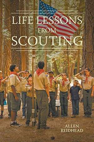 Life Lessons from Scouting de Allen Reidhead