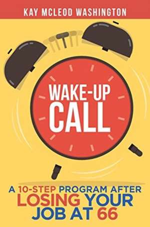 Wake-Up Call de Kay McLeod Washington