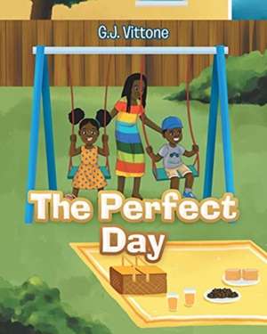 The Perfect Day de G. J. Vittone