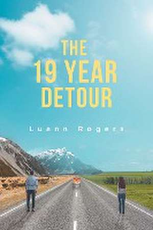 The 19 Year Detour de Luann Rogers