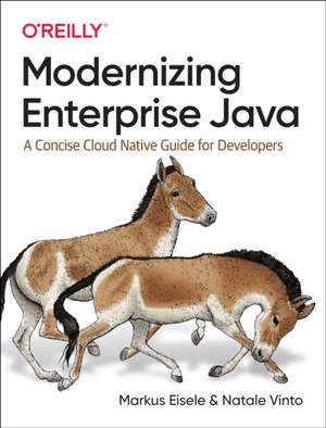 Modernizing Enterprise Java de Markus Eisele