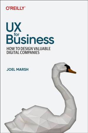 UX for Business de Joel Marsh