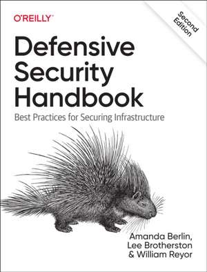 Defensive Security Handbook 2e de Lee Brotherston