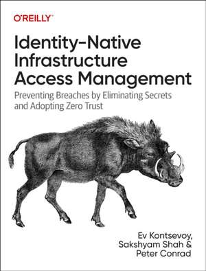 Identity–Native Infrastructure Access Management de Ev Kontsevoy