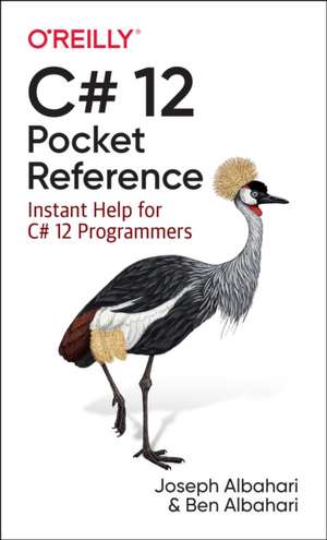 C# 12 Pocket Reference de Joseph Albahari