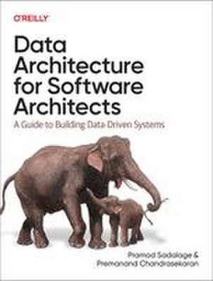 Data Architecture for Software Architects de Pramod Sadalage