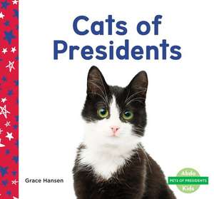 Hansen, G: Cats of Presidents